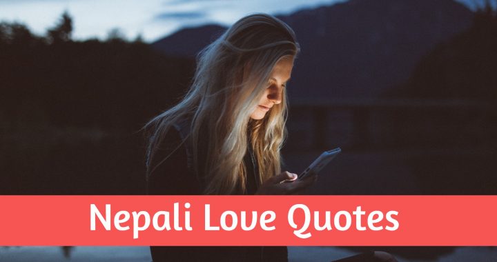 70 Nepali Love Quotes | Nepali Quotes About Love
